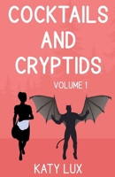 Cocktails and Cryptids Volume 1 B0H3MQBQJP Book Cover