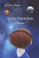 The Boy With the Golden Telescope B0BW2KJJ2D Book Cover