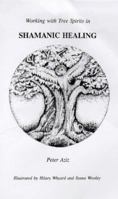 Shamanic Healing 0952435802 Book Cover