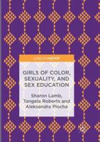 Girls of Color, Sexuality, and Sex Education 1137601531 Book Cover