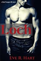 Loch: A Steel Paragons MC Novel 1720560552 Book Cover