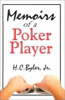 Memoirs of a Poker Player 0759635714 Book Cover