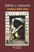 Delirio y Ausencia: poesía (Spanish Edition) B0BNZHWK6F Book Cover