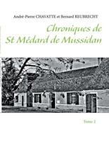 Chroniques de Saint Médard de Mussidan: Tome 2 232203620X Book Cover