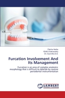 Furcation Involvement And Its Management 6203471887 Book Cover