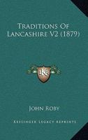 Traditions Of Lancashire V2 1165812096 Book Cover