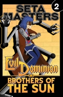 Evil Dominion: Brothers of the Sun B0B6L59B1Y Book Cover