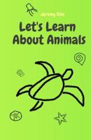 Let's Learn About Animals 107258820X Book Cover