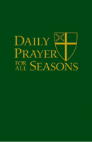 Daily Prayer for All Seasons Deluxe Edition 0898699339 Book Cover