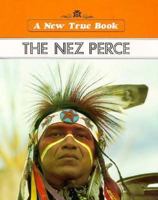 The Nez Perce (New True Books) 0516411543 Book Cover