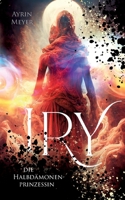 Iry, die Halbdämonenprinzessin (German Edition) 3757861965 Book Cover