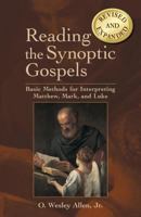 Reading the Synoptic Gospels: Basic Methods for Interpreting Matthew, Mark, and Luke 082723225X Book Cover