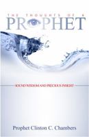 The Thoughts of a Prophet 0989173267 Book Cover