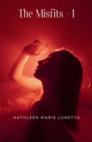 The Misfits - 1 B0FFM7RQR2 Book Cover