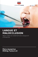 LANGUE ET MALOCCLUSION: Raison d'être du traitement de la langue en orthodontie 6205576600 Book Cover