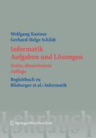 Informatik: Aufgaben und Lösungen (Springers Lehrbücher der Informatik) 3211211365 Book Cover