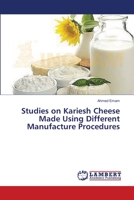 Studies on Kariesh Cheese Made Using Different Manufacture Procedures 3659485292 Book Cover