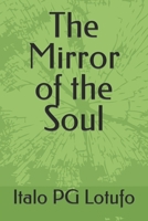The Mirror of the Soul B0CD8W5225 Book Cover