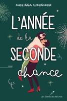 L'ANNEE DE LA SECONDE CHANCE 2898670782 Book Cover