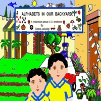 Alphabets In Our Backyard. 1458362930 Book Cover