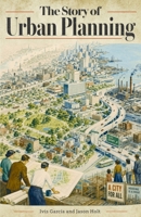 The Story of Urban Planning B0H8MHT6Z1 Book Cover