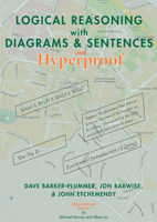 Logical Reasoning with Diagrams and Sentences: Using Hyperproof 1575869519 Book Cover