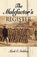 The Malefactor's Register: An Exploration of Murder, Past and Present 1601458215 Book Cover