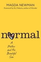 Normal: A Mother and Her Beautiful Son 1328593126 Book Cover