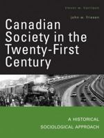 Canadian Society in the Twenty-First Century 0130872245 Book Cover