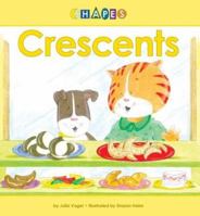 Crescents [With Hardcover Book] 1602700443 Book Cover