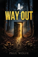 A Way Out B0HKT5Z3QR Book Cover