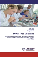 Metal Free Ceramics 3659815217 Book Cover