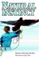 Natural Instinct 0595343554 Book Cover