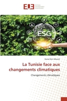 La Tunisie face aux changements climatiques: Changements climatiques (French Edition) 6206711846 Book Cover