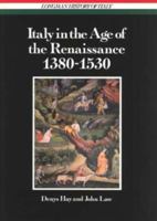 Italy in the Age of the Renaissance, 1380-1530 (Longman History of Italy) 058248359X Book Cover