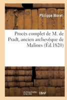 Procès complet contenant les réquisitoires de M. l'avocat-général 2013095929 Book Cover