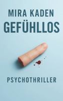 Gefühllos B0FXWGW88Q Book Cover