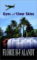 Eyes of Clear Skies: Memories of WWII 0759674558 Book Cover