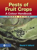 Pests of Fruit Crops: A Color Handbook 0123736765 Book Cover