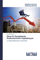 Dług Vs Zarządzanie finansowaniem kapitałowym: w maksymalizowaniu rentowności 6200811067 Book Cover