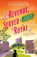 Revenge, Served Royal (Lady Petra Inquires, 3) 1250387396 Book Cover