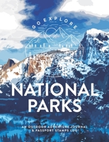 National Parks: An Outdoor Adventure Journal & Passport Stamps Log (Large), Yosemite 1672327423 Book Cover