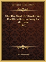 Uber Den Stand Der Bevolkerung Und Die Volksvermehrung Im Alterthum (1841) 1160285012 Book Cover