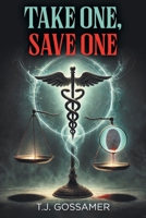 Take One, Save One B0F1BFFZ5Y Book Cover