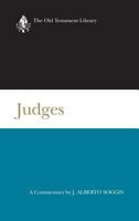 Judges: A Commentary (Old Testament Library) 0664213685 Book Cover