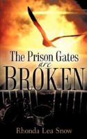 The Prison Gates Are Broken 1602663181 Book Cover