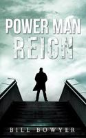 Power Man Reign 1530406633 Book Cover