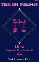 Libra: Thru the Numbers 0877285713 Book Cover