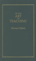 On the Art of Teaching (Little Books of Wisdom) 1557091293 Book Cover