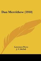 Dan Merrithew 1517699657 Book Cover